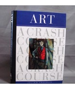 Art: A Crash Course by Julian Freeman - $131.48 MXN