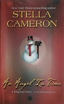 An Angel in Time by Stella Cameron / 2004 Harlequin Romance Paperback - £0.89 GBP