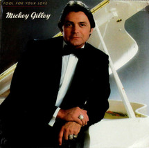Mickey gilley fool for your love thumb200