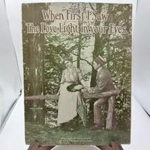 When First I Saw The Love Light In Your Eyes Vintage Sheet Music By Will Wood - £6.80 GBP