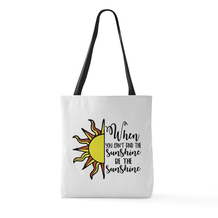 When You Can&#39;t Find The Sunshine Be The Sunshine Allover Print Tote Bag - $48.00
