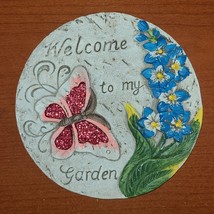 &quot;Welcome To My Garden&quot; Stepping Stone Butterfly And Flowers NEW 7&quot; Circle - £4.93 GBP