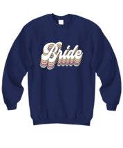 Bride Sweatshirt Bride, Bachelorette, Retro Navy-SS  - £21.72 GBP