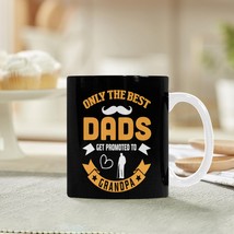 Ceramic Mug – Father&#39;s Day - Dad Promotion - 11 oz White Coffee Mug - $13.47