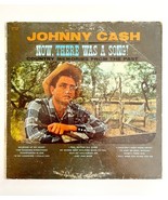Johnny Cash Now There Was A Song Country Memories 1960 Vinyl 12&quot; Record ... - $28.05 CAD