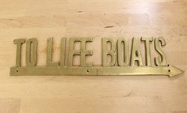 Vtg &quot;TO LIFE BOATS&quot; Brass Sign about 19&quot; Long Ship Nautical Boat Deck Arrow - $46.52