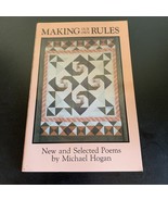 Michael HOGAN / Making Our Own Rules New and Selected Poems 1st Edition ... - $271.86 MXN