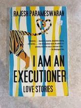 Rajesh Parameswaran I Am An Executioner (Love Stories) Paperback - £1.57 GBP