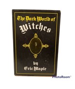 The Dark World of Witches 1970 Eric Maple History Witchcraft Magic Occul... - £30.15 GBP