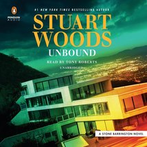 Unbound (A Stone Barrington Novel) [Audio CD] Woods, Stuart and Roberts, Tony - £7.95 GBP