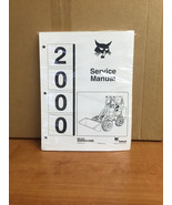 Bobcat 2000 Wheel Loader Service Manual Shop Repair Book Part # 6566180 - $746.53 MXN