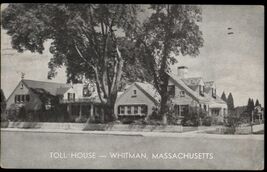 1940 - TOLL HOUSE WHITMAN MASSACHUSETTS *  posted Quincy message 1c stamp - $5.89