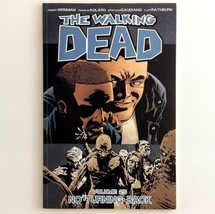 The Walking Dead Volume 25 No Turning Back Graphic Novel Image Comics 2016