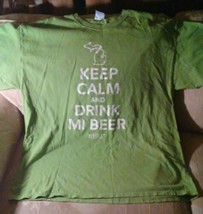 Keep Calm And Drink MI Beer Men XL T Shirt Green 100% Preshrunk Cotton M... - £13.22 GBP
