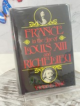 France in the age of Louis XIII and Richelieu - £7.79 GBP