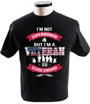 Veteran T Shirt Not Superwoman Shirt Patriotic Shirt Military Shirt Marine Shirt - £13.54 GBP+