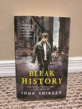 Bleak History by John Shirley (2009, Trade Paperback) - $5.99