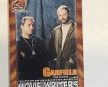 Garfield Trading Card  #7 Movie Writers - $1.97