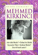 Mehmed Kırkıncı Bütün Eserleri - 2: Alevilik Nedir? - İslam&#39;da Birlik - Siyasett - £37.03 GBP