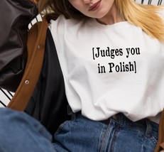 Download PNG Judges you in Polish, Poland, humor, sublimation, sassy, ir... - $1.29