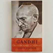Gandhi His Life and Message for the World Louis Fischer Paperback Book Peace - £6.26 GBP