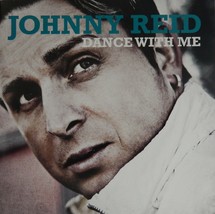 Johnny Reid - Dance with Me (CD 2009 Open Road Records) Near MINT - $11.00