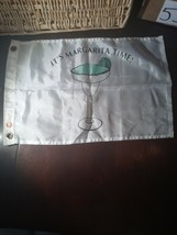 Taylormade &quot;It&#39;s Margarita Time!&quot; Flag - $20.67