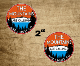 (2) 2&quot; The Mountains Are Calling Vinyl Stickers Decal National Park Forest - £4.17 GBP