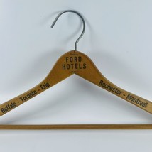 Ford Hotels Wooden Coat Clothes VTG Hanger Buffalo Toronto Montreal Adve... - $34.25