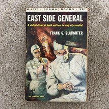 East Side General Medical Romance Paperback Book by Frank G. Slaughter 1957 - £9.17 GBP