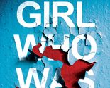 The Girl Who Was Taken: A Gripping Psychological Thriller [Paperback] Do... - £7.71 GBP