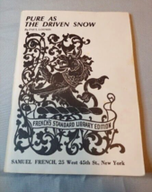 Pure As The Driven Snow Comedy Mellow Drammer 3 Acts Play Script Samuel ... - £9.45 GBP