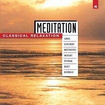 Meditation: Classical Relaxation Vol. 4 [Audio CD] Various; Beethoven, L... - $3.87