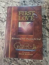 First Love: Renewing Your Passion for God - Hardcover By Bright, Bill - ... - $9.89