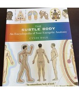The Subtle Body: An Encyclopedia of Your - Paperback, by Dale Cyndi - Ex... - £20.23 GBP