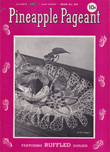 1948 Pineapple Pageant Crochet Ruffled Doilies Coats & Clark Book No 252  - $9.00