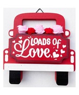 Valentine Loads of Love Wood Wall Sign Decoration 9 Inches Tall New - $10.95