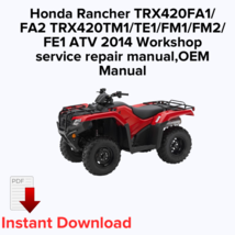 Honda Rancher TRX420FA1/FA2 TRX420TM1/TE1/FM1/FM2/FE1 ATV 2014 Workshop ... - $27.36 CAD