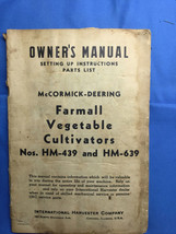 McCormick-Deering Farmall Vegetable Cultivators HM-439 &amp; HM-639 Owner&#39;s ... - $364.25 MXN