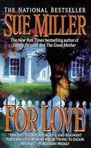 For Love by Sue Miller (Paperback) - $3.00