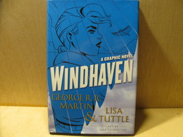 Windhaven: A Graphic Novel by George R.R. Martin &amp; Lisa Tuttle (Hardcover) 1st E - £14.38 GBP