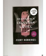Death on a Cellular Level by Vicky Hunnings (2003, Hardcover, Signed, In... - £3.95 GBP