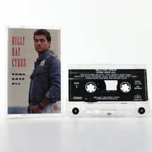 Billy Ray Cyrus - Some Gave All (Cassette Tape, 1992, Polygram) 314-510 635-4 - $2.77