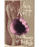 Memory of the Body: Essays on Theater and Death [Paperback] Kott, Jan; K... - $12.90