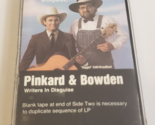 PiINKARD &amp; BOWDEN Rare WRITERS IN DISGUISE Warner Bros. Cassette Tape NE... - £17.56 GBP
