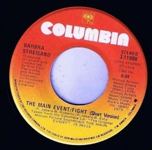 Barbara Streisand The Main Event Fight 45 rpm Main Event Fight Instrumental - $4.98