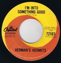 Herman&#39;s Hermits I&#39;m Into Something Good 45 rpm Your Hand In Mine Canadian Press - $9.89