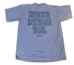 Vintage No Fear Gear You Have To Hate To Lose To Win Single Stitch T Shi... - $79.19