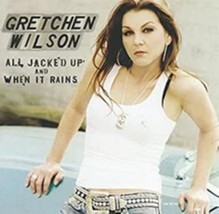 All Jacked Up - When It Rains  by Gretchen Wilson Cd - £8.39 GBP