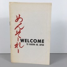 Welcome To Kadena AB Japan Air Force Base Okinawa Guidebook Booklet Mens... - £30.96 GBP